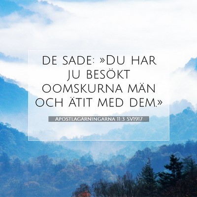 Apostlagärningarna 11:3 Bibelvers Förklarad