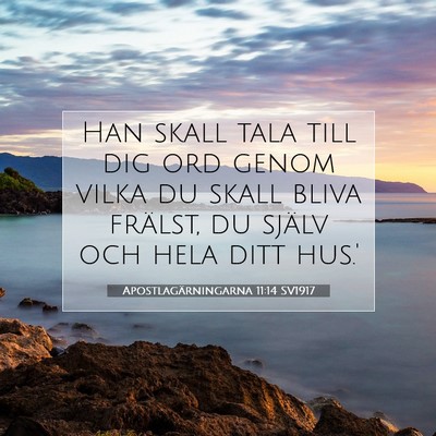 Apostlagärningarna 11:14 Bibelvers Förklarad