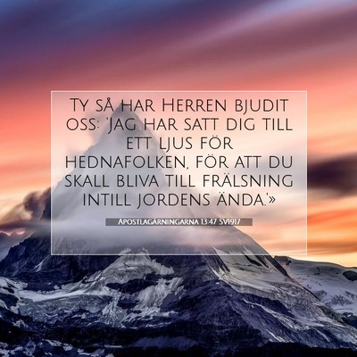 Apostlagärningarna 13:47 SV1917 Bild av bibelvers