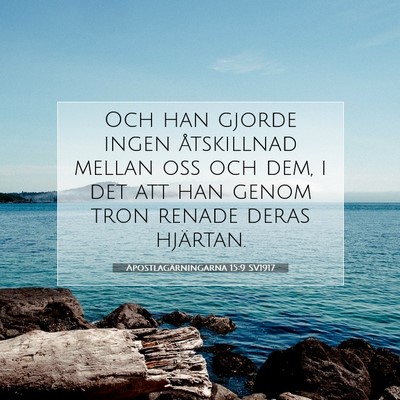 Apostlagärningarna 15:9 SV1917 Bild av bibelvers