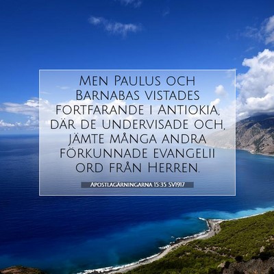 Apostlagärningarna 15:35 Bibelvers Förklarad