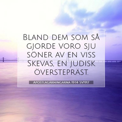Apostlagärningarna 19:14 Bibelvers Förklarad