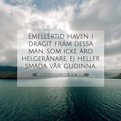 Apostlagärningarna 19:37 Bibelvers Förklarad