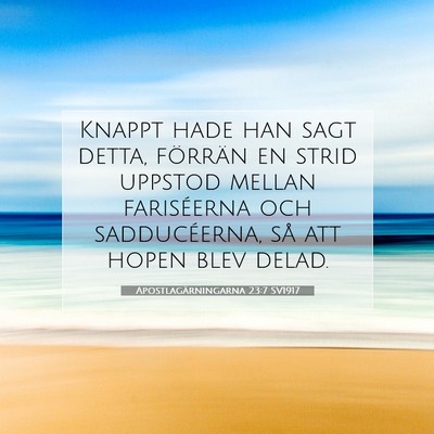 Apostlagärningarna 23:7 SV1917 Bild av bibelvers