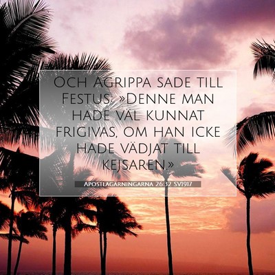 Apostlagärningarna 26:32 Bibelvers Förklarad