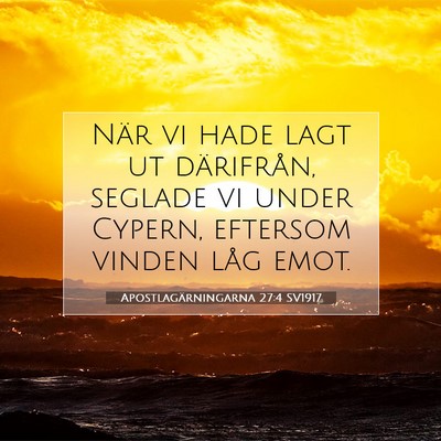 Apostlagärningarna 27:4 Bibelvers Förklarad