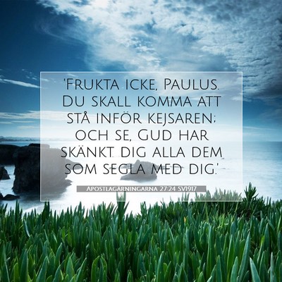 Apostlagärningarna 27:24 SV1917 Bild av bibelvers