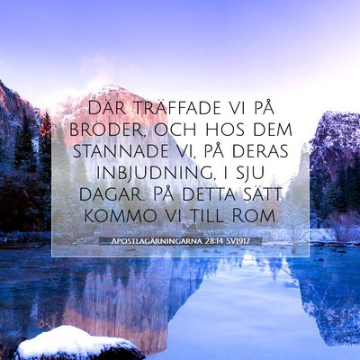 Apostlagärningarna 28:14 Bibelvers Förklarad