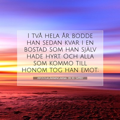 Apostlagärningarna 28:30 SV1917 Bild av bibelvers