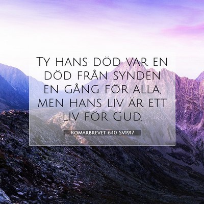 Romarbrevet 6:10 Bibelvers Förklarad