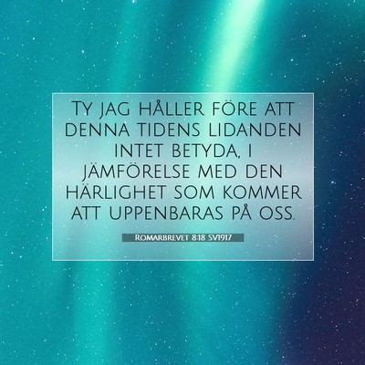 Romarbrevet 8:18 SV1917 Bild av bibelvers