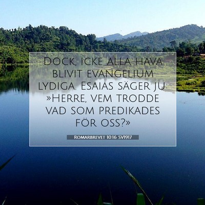 Romarbrevet 10:16 SV1917 Bild av bibelvers