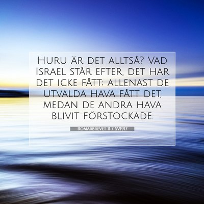Romarbrevet 11:7 SV1917 Bild av bibelvers
