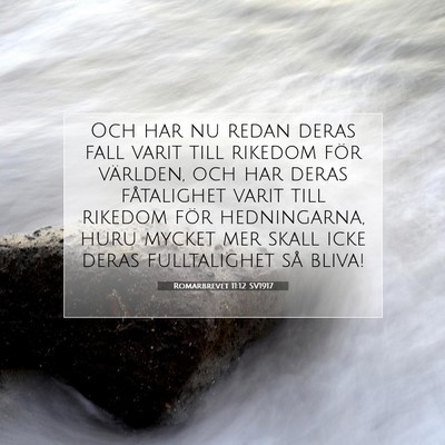 Romarbrevet 11:12 SV1917 Bild av bibelvers