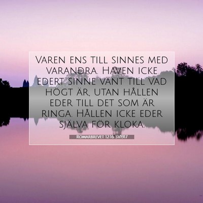 Romarbrevet 12:16 SV1917 Bild av bibelvers