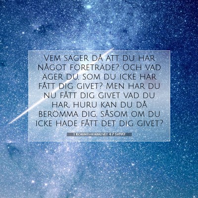 1 Korinthierbrevet 4:7 SV1917 Bild av bibelvers