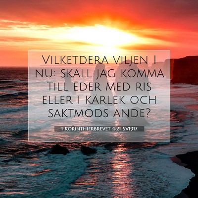 1 Korinthierbrevet 4:21 SV1917 Bild av bibelvers