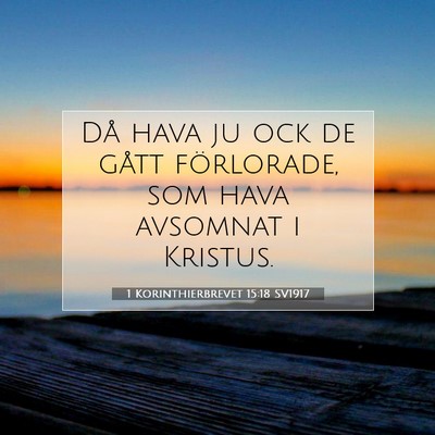 1 Korinthierbrevet 15:18 Bibelvers Förklarad