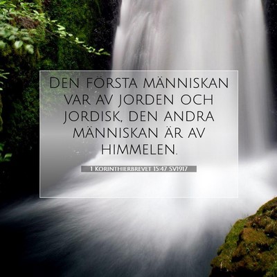 1 Korinthierbrevet 15:47 SV1917 Bild av bibelvers