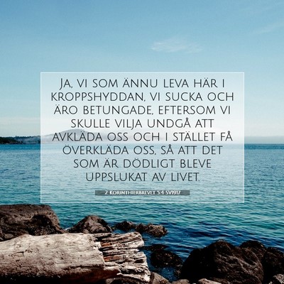 2 Korinthierbrevet 5:4 SV1917 Bild av bibelvers