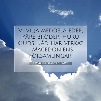 2 Korinthierbrevet 8:1 SV1917 Bild av bibelvers