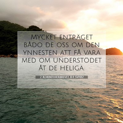 2 Korinthierbrevet 8:4 SV1917 Bild av bibelvers