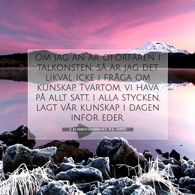2 Korinthierbrevet 11:6 SV1917 Bild av bibelvers
