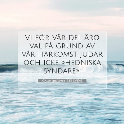 Galaterbrevet 2:15 SV1917 Bild av bibelvers