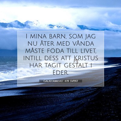 Galaterbrevet 4:19 SV1917 Bild av bibelvers