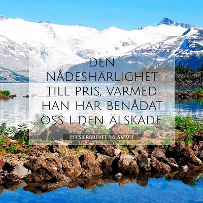 Efesierbrevet 1:6 SV1917 Bild av bibelvers