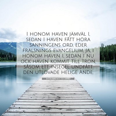 Efesierbrevet 1:13 SV1917 Bild av bibelvers