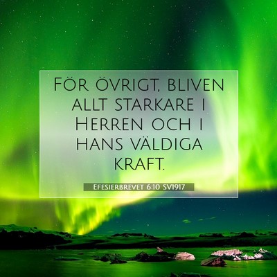 Efesierbrevet 6:10 SV1917 Bild av bibelvers