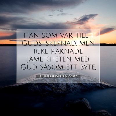 Filipperbrevet 2:6 SV1917 Bild av bibelvers