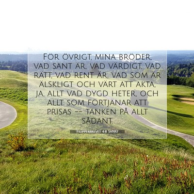 Filipperbrevet 4:8 SV1917 Bild av bibelvers