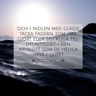 Kolosserbrevet 1:12 Bibelvers Förklarad