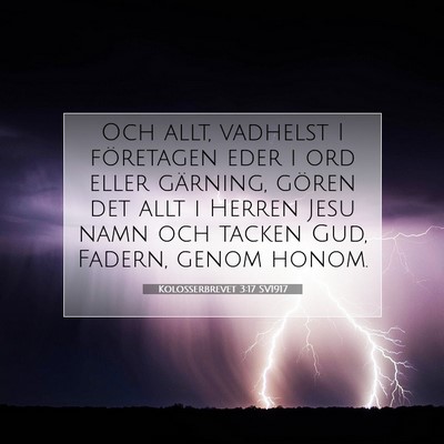 Kolosserbrevet 3:17 SV1917 Bild av bibelvers