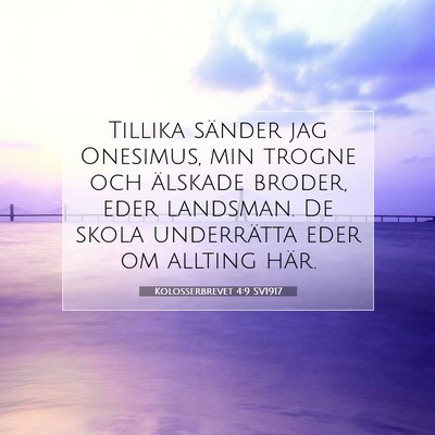 Kolosserbrevet 4:9 SV1917 Bild av bibelvers