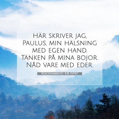 Kolosserbrevet 4:18 SV1917 Bild av bibelvers