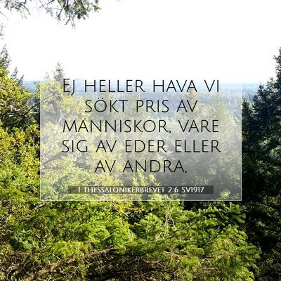 1 Thessalonikerbrevet 2:6 SV1917 Bild av bibelvers