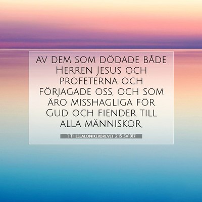 1 Thessalonikerbrevet 2:15 SV1917 Bild av bibelvers