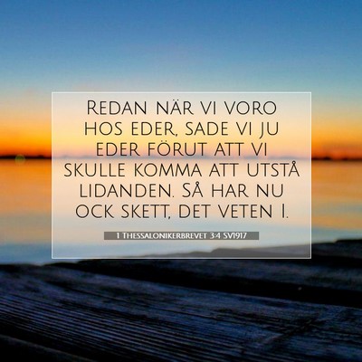 1 Thessalonikerbrevet 3:4 SV1917 Bild av bibelvers