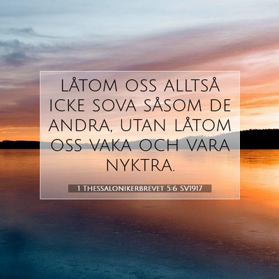 1 Thessalonikerbrevet 5:6 Bibelvers Förklarad
