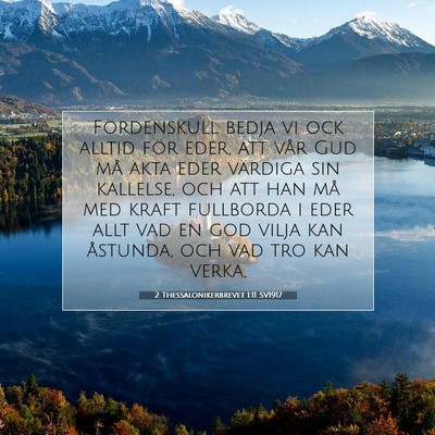 2 Thessalonikerbrevet 1:11 Bibelvers Förklarad