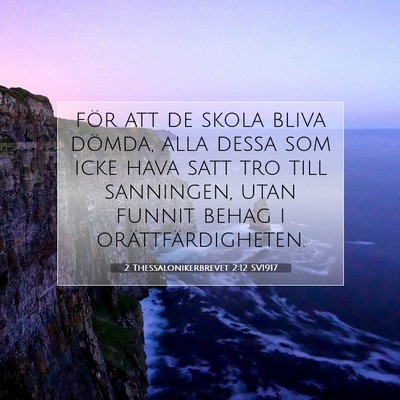 2 Thessalonikerbrevet 2:12 Bibelvers Förklarad