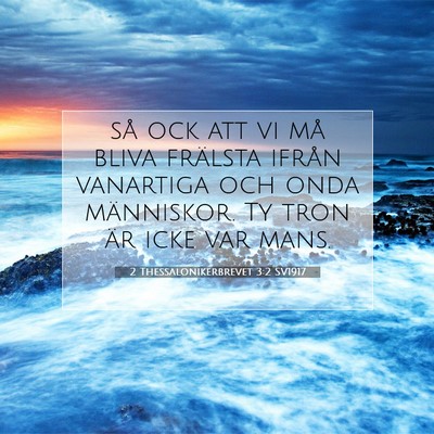 2 Thessalonikerbrevet 3:2 Bibelvers Förklarad