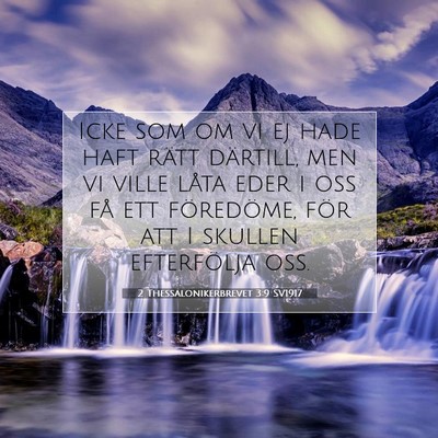 2 Thessalonikerbrevet 3:9 SV1917 Bild av bibelvers
