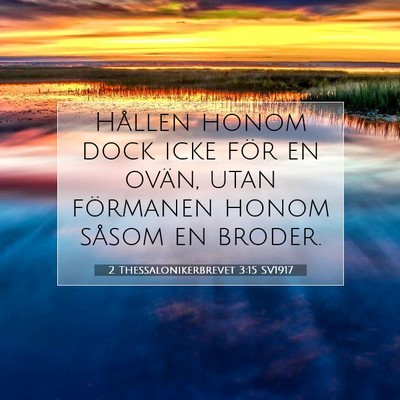 2 Thessalonikerbrevet 3:15 Bibelvers Förklarad