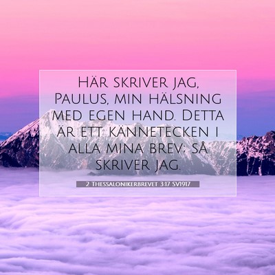 2 Thessalonikerbrevet 3:17 SV1917 Bild av bibelvers