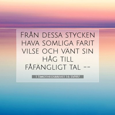 1 Timotheosbrevet 1:6 SV1917 Bild av bibelvers