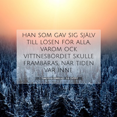 1 Timotheosbrevet 2:6 SV1917 Bild av bibelvers
